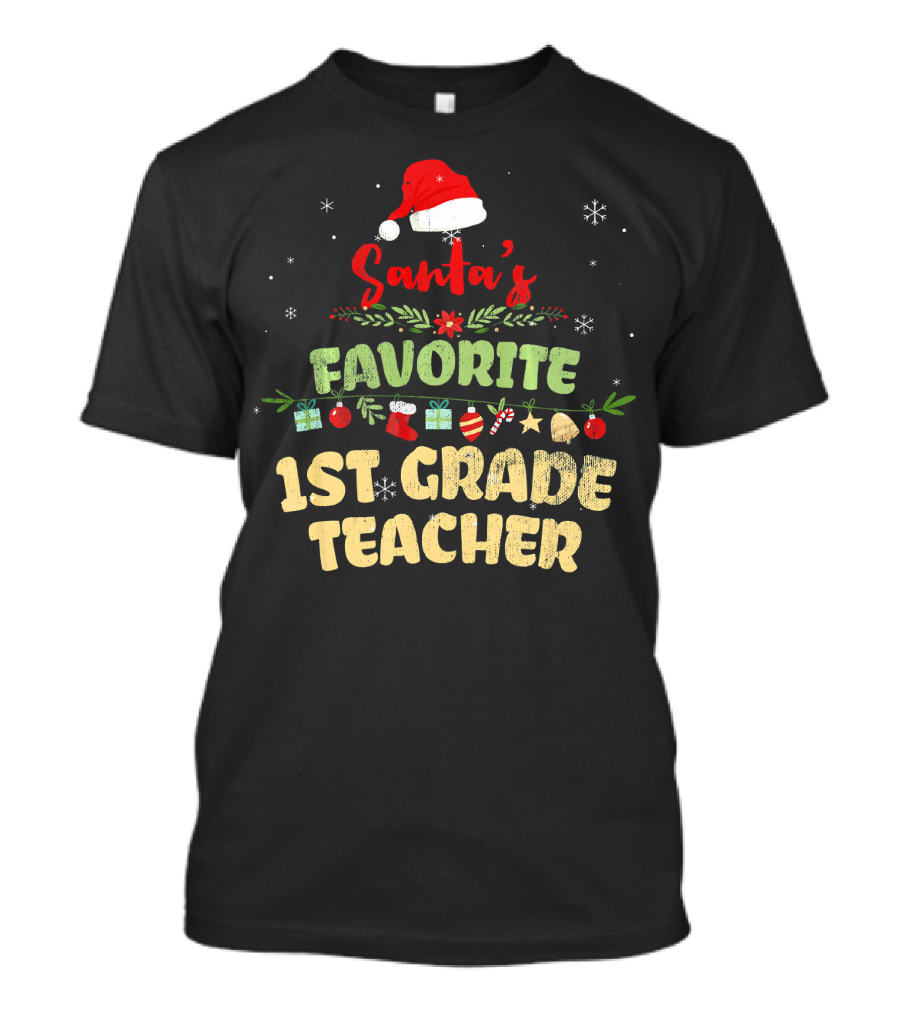 Santa's Favorite 1st Grade Teacher Christmas Decorative Theme With Gifts And Ornaments T-Shirt