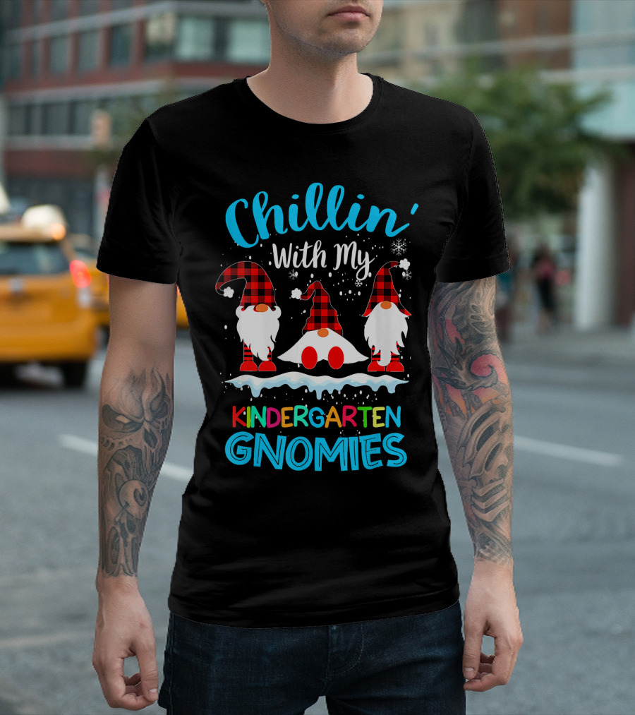 Chillin With My Kindergarten Gnomies Winter Plaid Gnome Friends T-Shirt