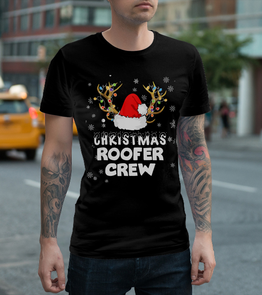 Christmas Roofer Crew Santa Hat Reindeer Antlers Snowflakes T-Shirt