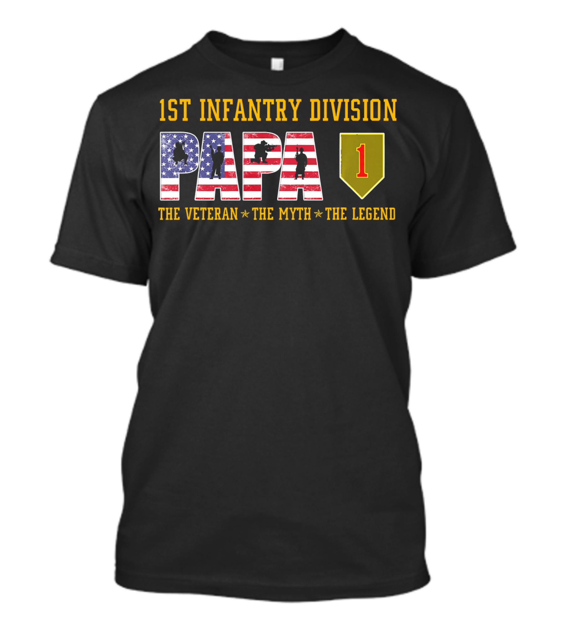 1st Infantry Division Papa The Veteran The Myth The Legendimagery T-Shirt