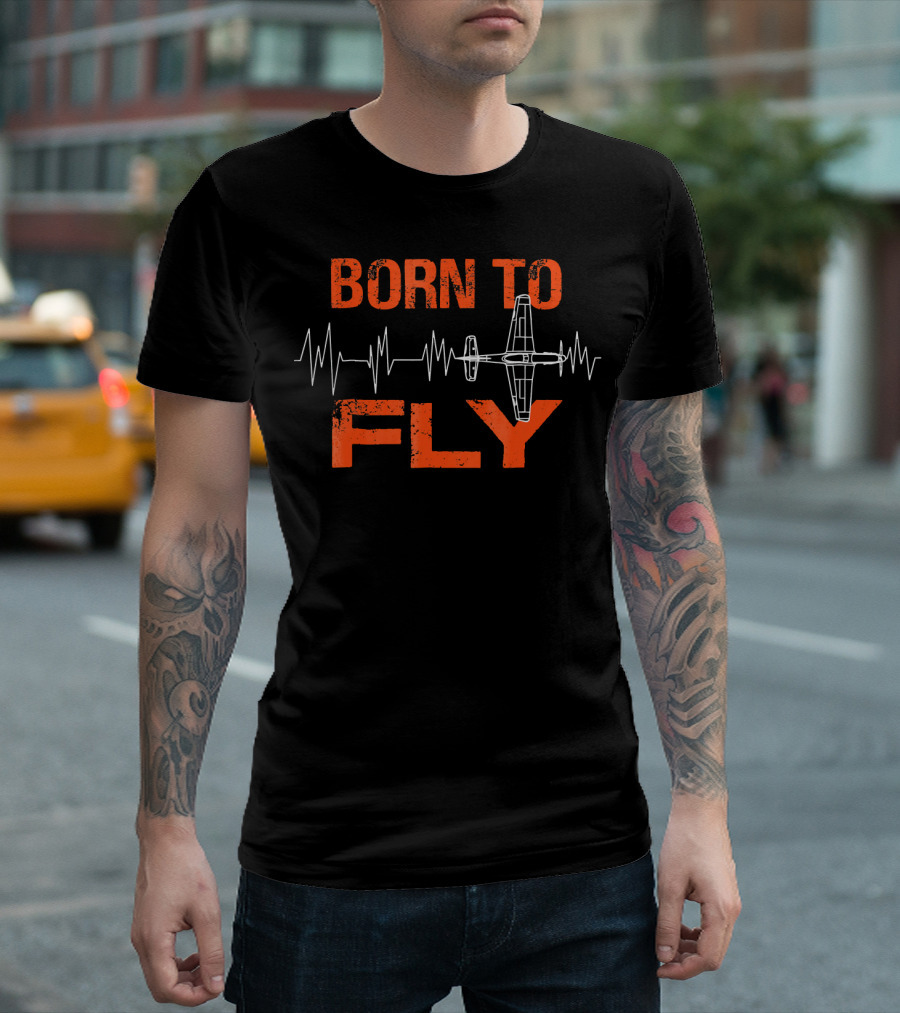 Born To Fly Airplane Pilot With Heartbeat Line T-Shirt