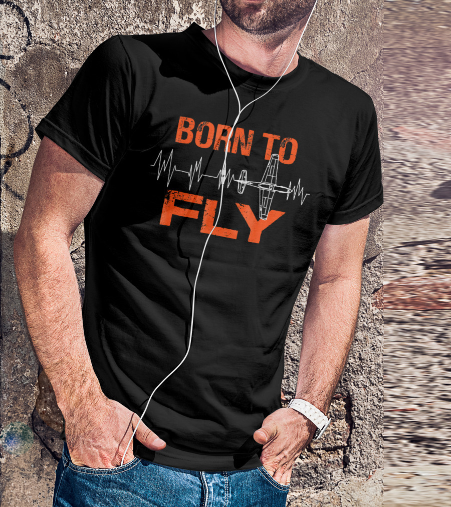Born To Fly Airplane Pilot With Heartbeat Line T-Shirt