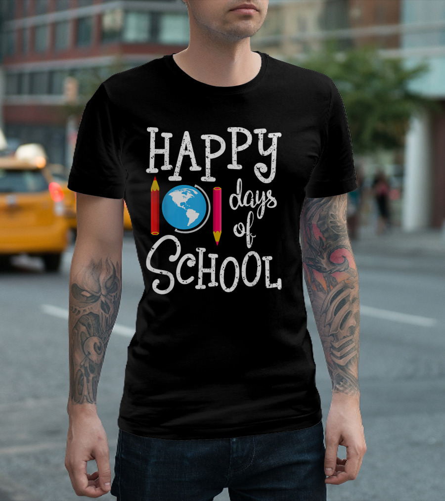 Happy 101 Days Of School T-Shirt