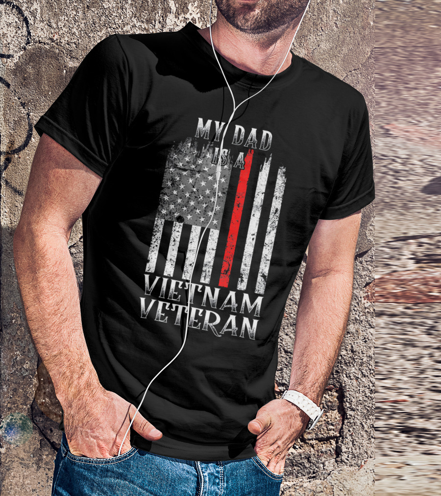 Distressed American Flag My Dad Is A Vietnam Veteran T-Shirt