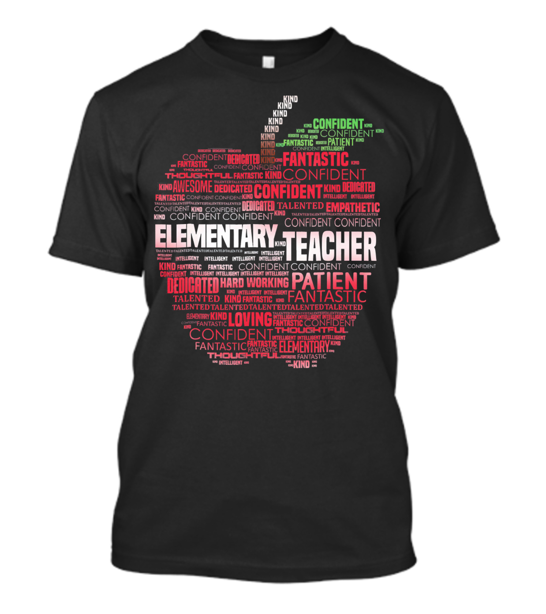 Elementary Teacher Dedicated Confident Patient Kind Fantastic Apple T-Shirt