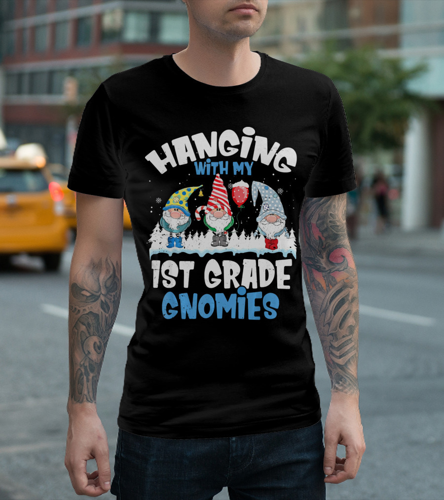 Hanging With My 1st Grade Gnomies Snowy Gnomes and Balloon T-Shirt