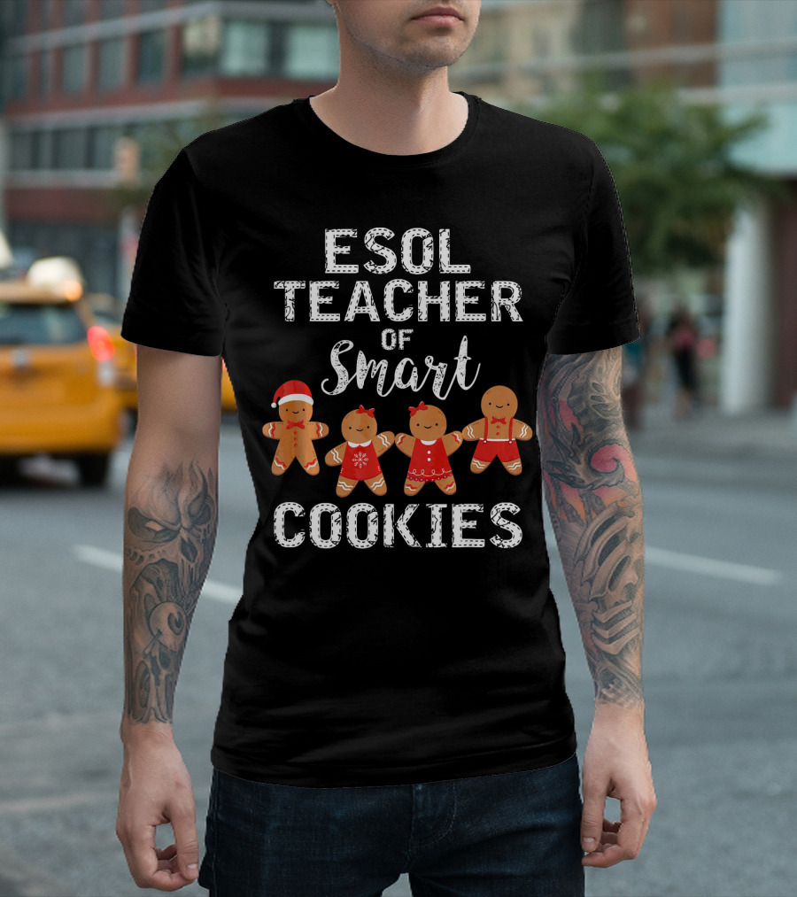 ESOL Teacher Of Smart Cookies With Gingerbread Characters T-Shirt