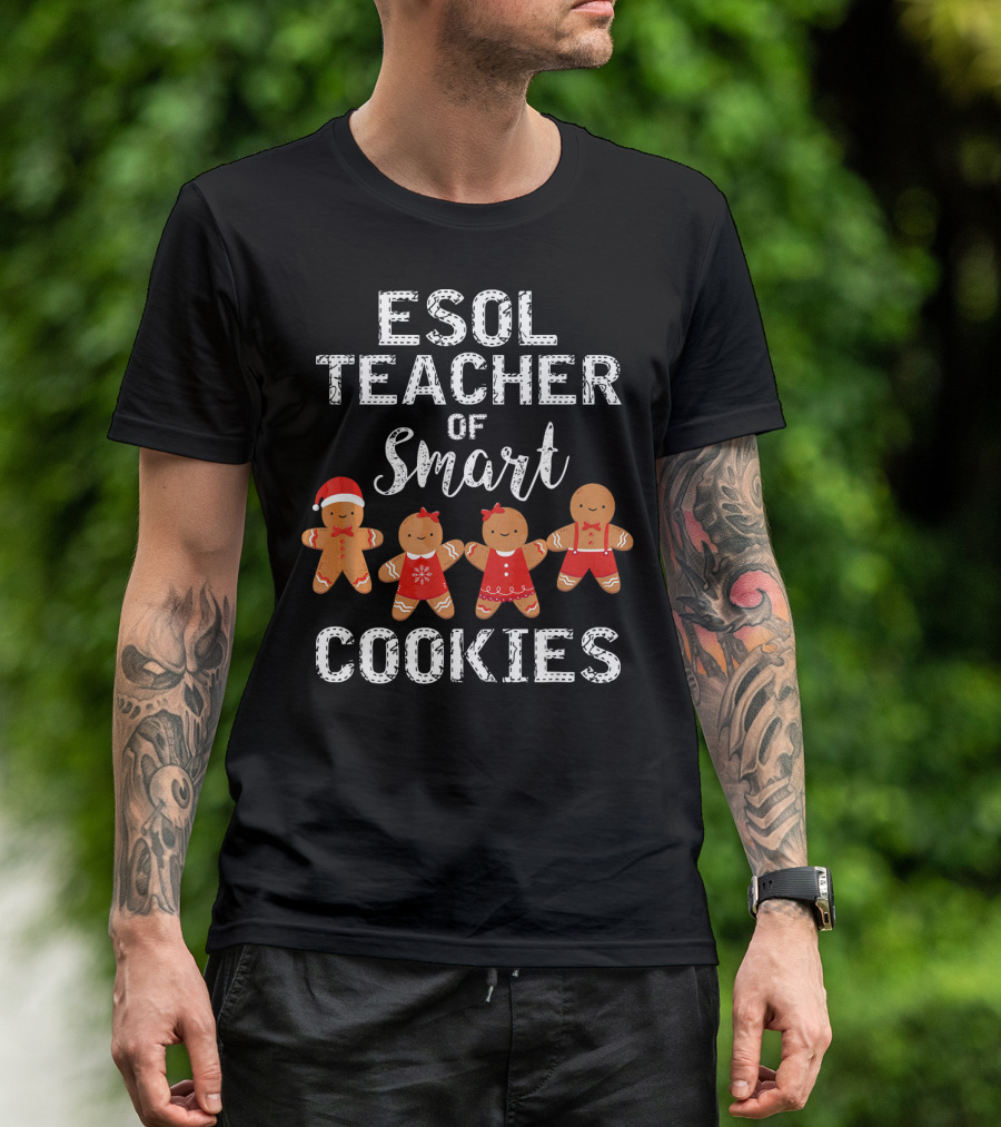 ESOL Teacher Of Smart Cookies With Gingerbread Characters T-Shirt
