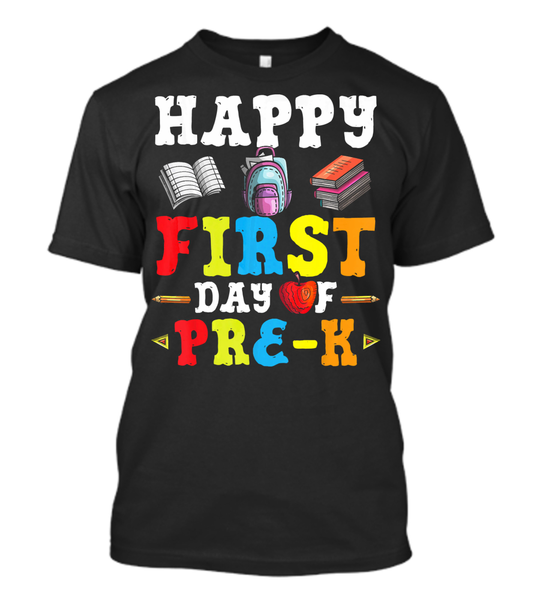 Happy First Day Of Pre K Colorful Back To School Kids Items T-Shirt