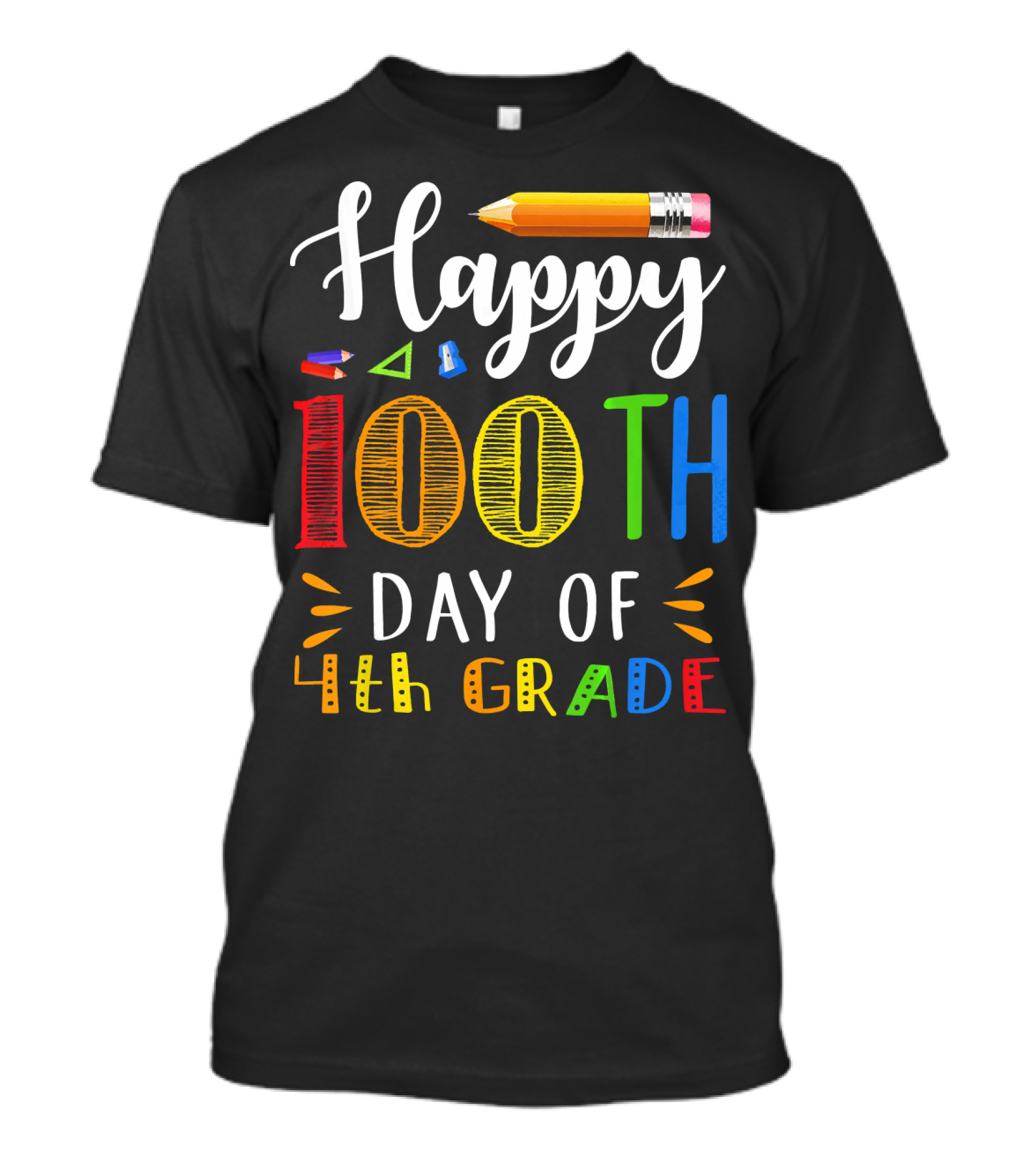 Happy 100Th Day Of 4Th Grade Pencil And Crayons T-Shirt