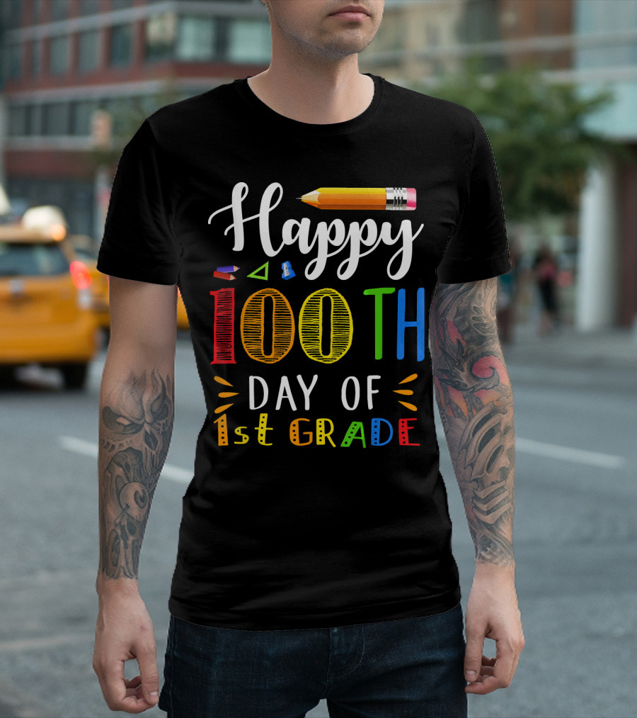 Happy 100th Day Of 1st Grade Colorful Pencil T-Shirt