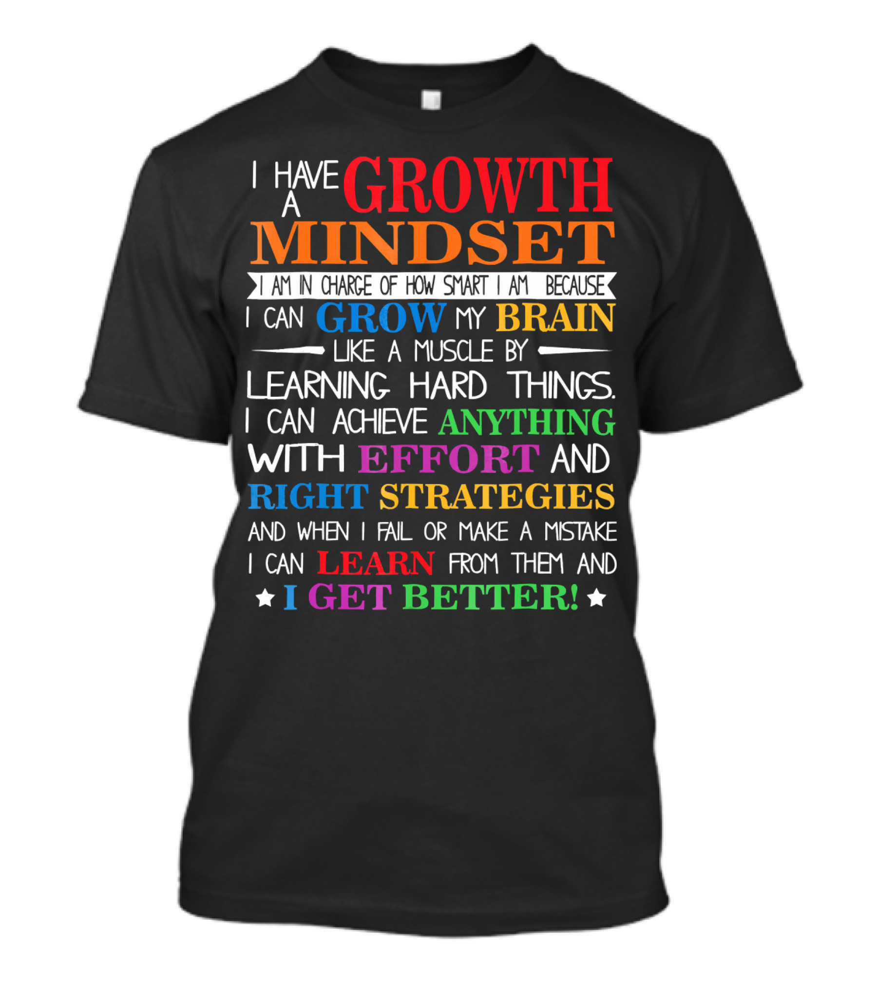 Growth Mindset I Can Grow My Brain By Learning Hard Things I Get Better T-Shirt