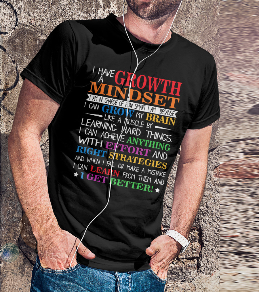 Growth Mindset I Can Grow My Brain By Learning Hard Things I Get Better T-Shirt