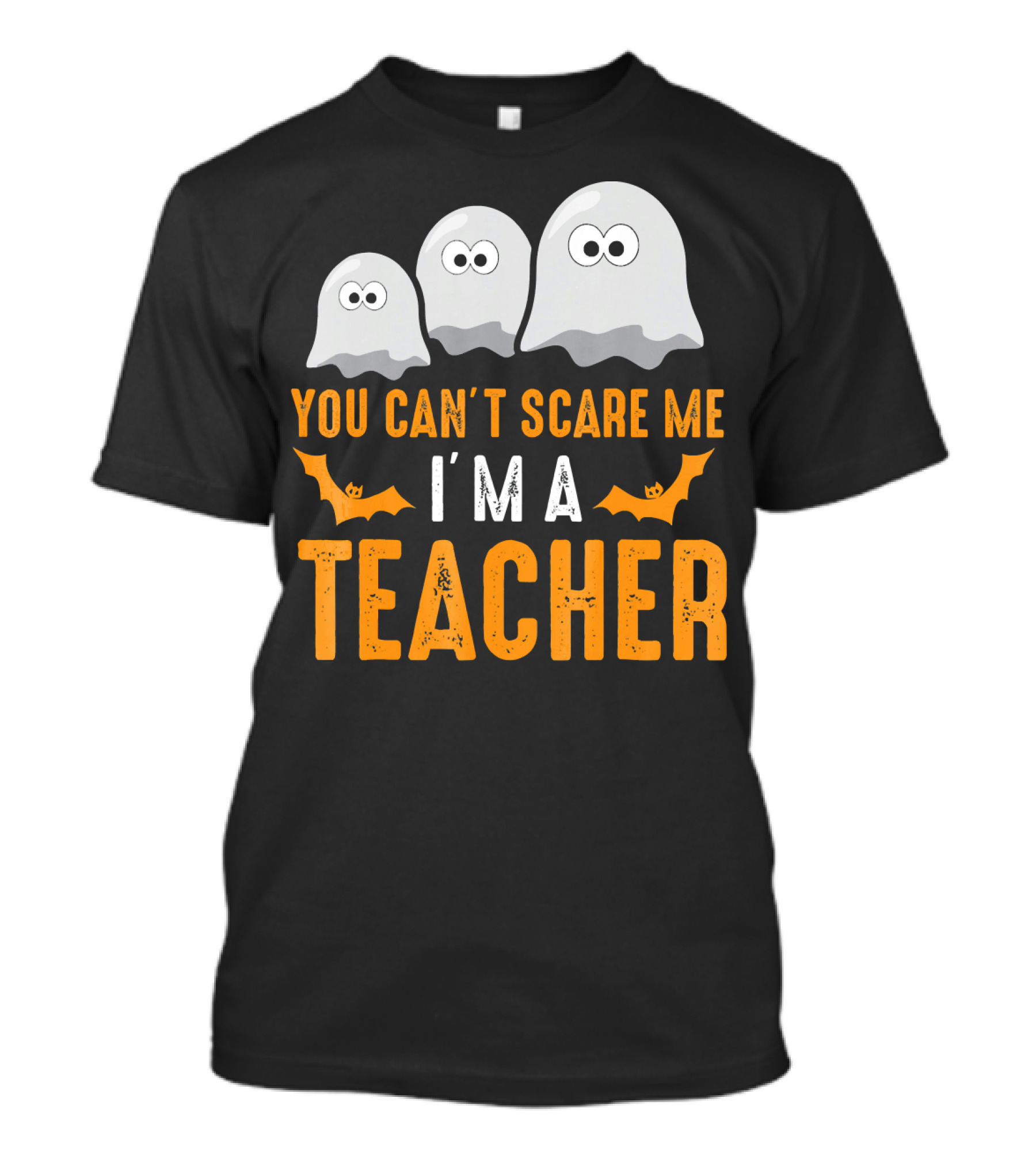 You Can't Scare Me I'm A Teacher Halloween Ghosts And Bats T-Shirt