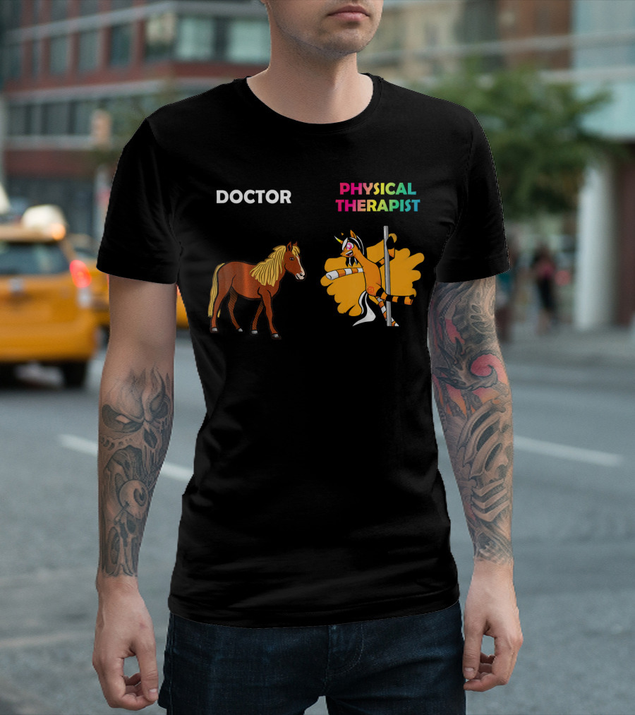 Doctor Horse Vs Colorful Unicorn Physical Therapist Pole Dance T-Shirt