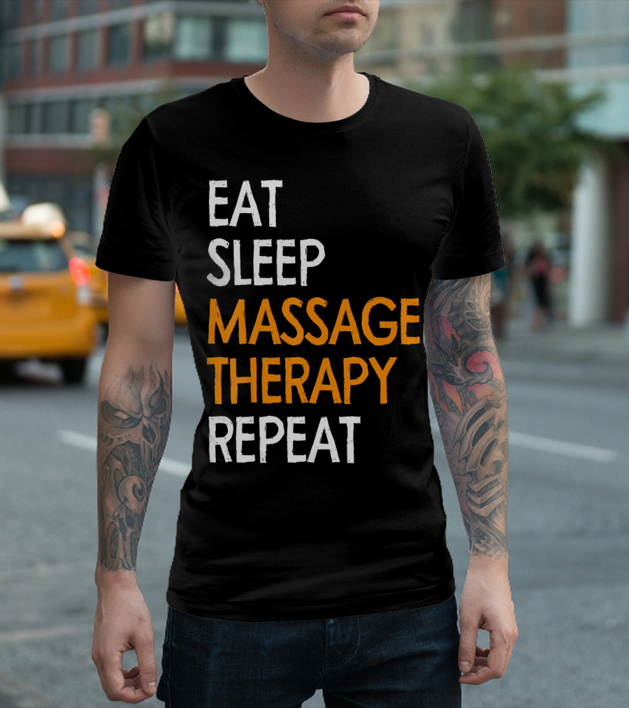 Eat Sleep Massage Therapy Repeat Relaxation Routine T-Shirt