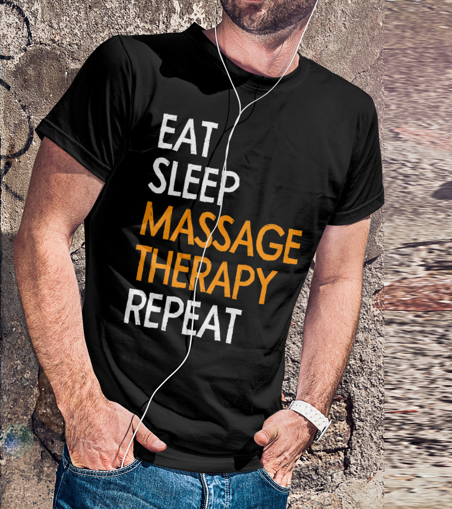 Eat Sleep Massage Therapy Repeat Relaxation Routine T-Shirt
