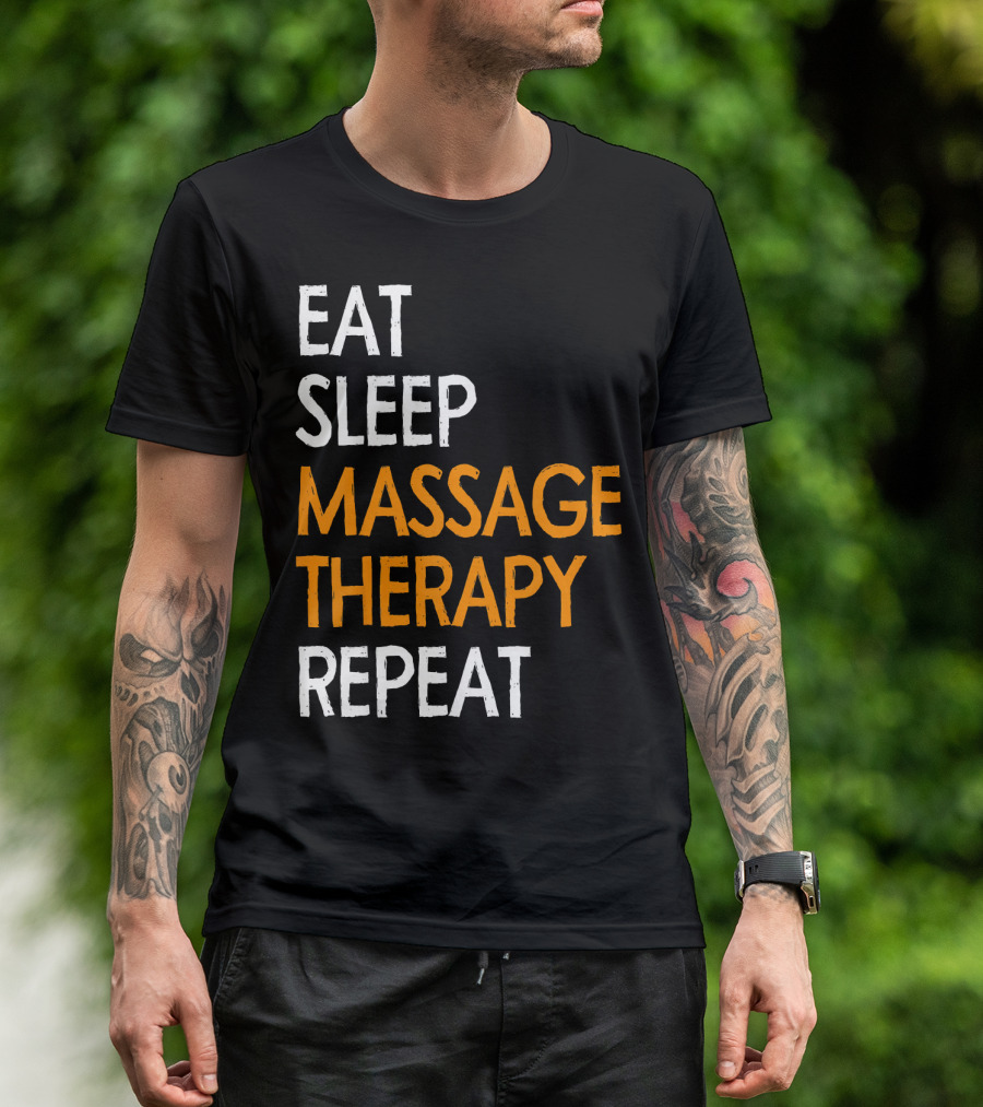 Eat Sleep Massage Therapy Repeat Relaxation Routine T-Shirt