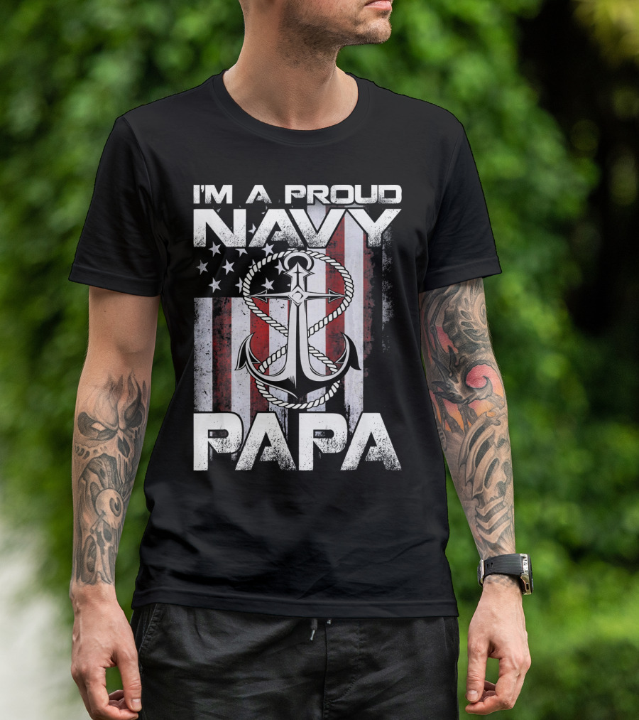I'm A Proud Navy Papa Patriotic Anchor T-Shirt