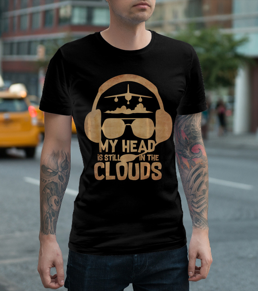 In The Clouds Vintage Airplane Aviator My Head is Still in the Clouds T-Shirt