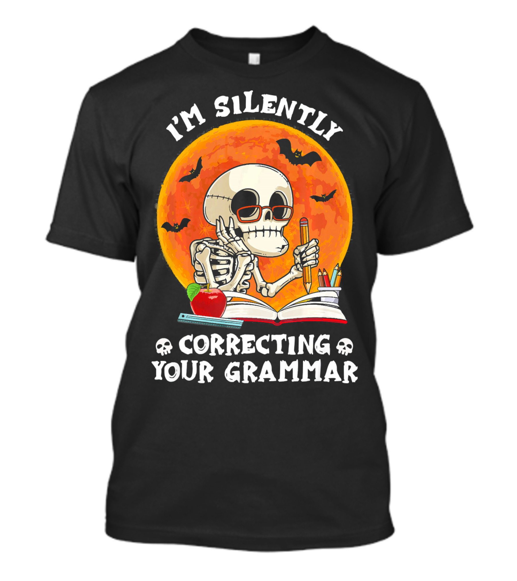 I'm Silently Correcting Your Grammar Skeleton With Books And Bats T-Shirt