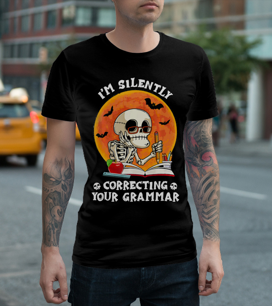 I'm Silently Correcting Your Grammar Skeleton With Books And Bats T-Shirt