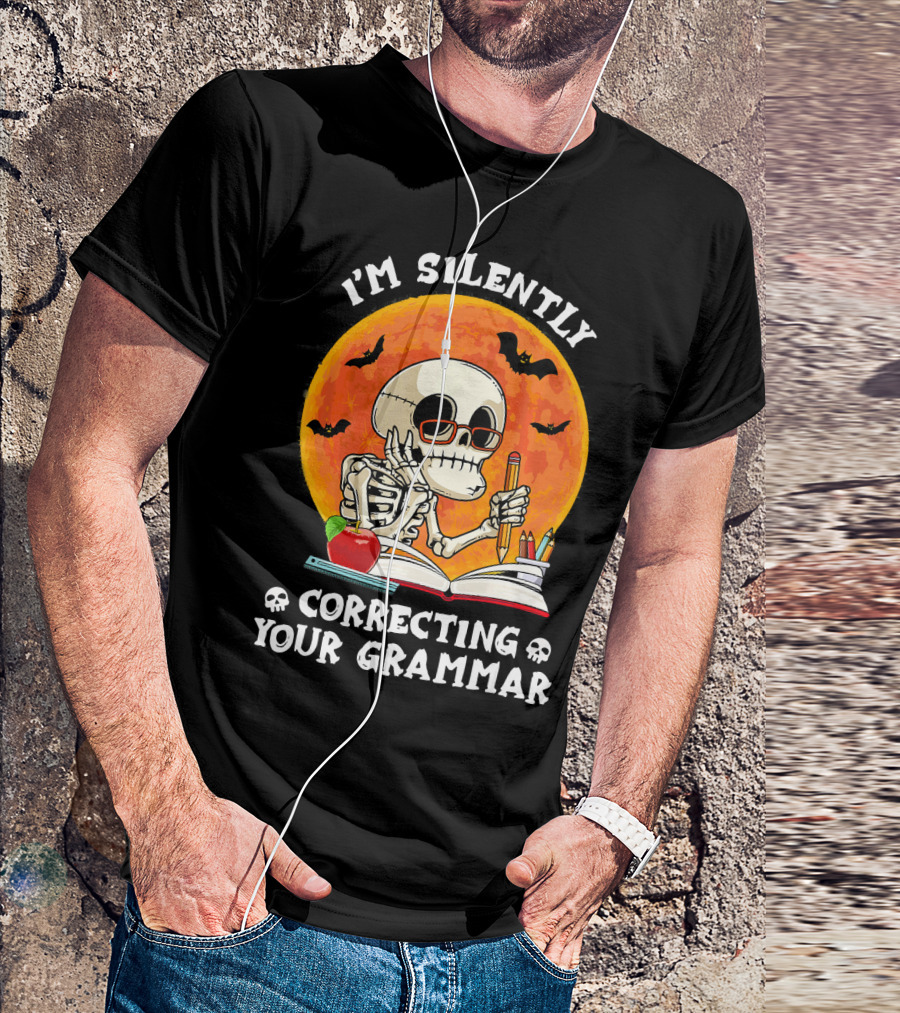 I'm Silently Correcting Your Grammar Skeleton With Books And Bats T-Shirt