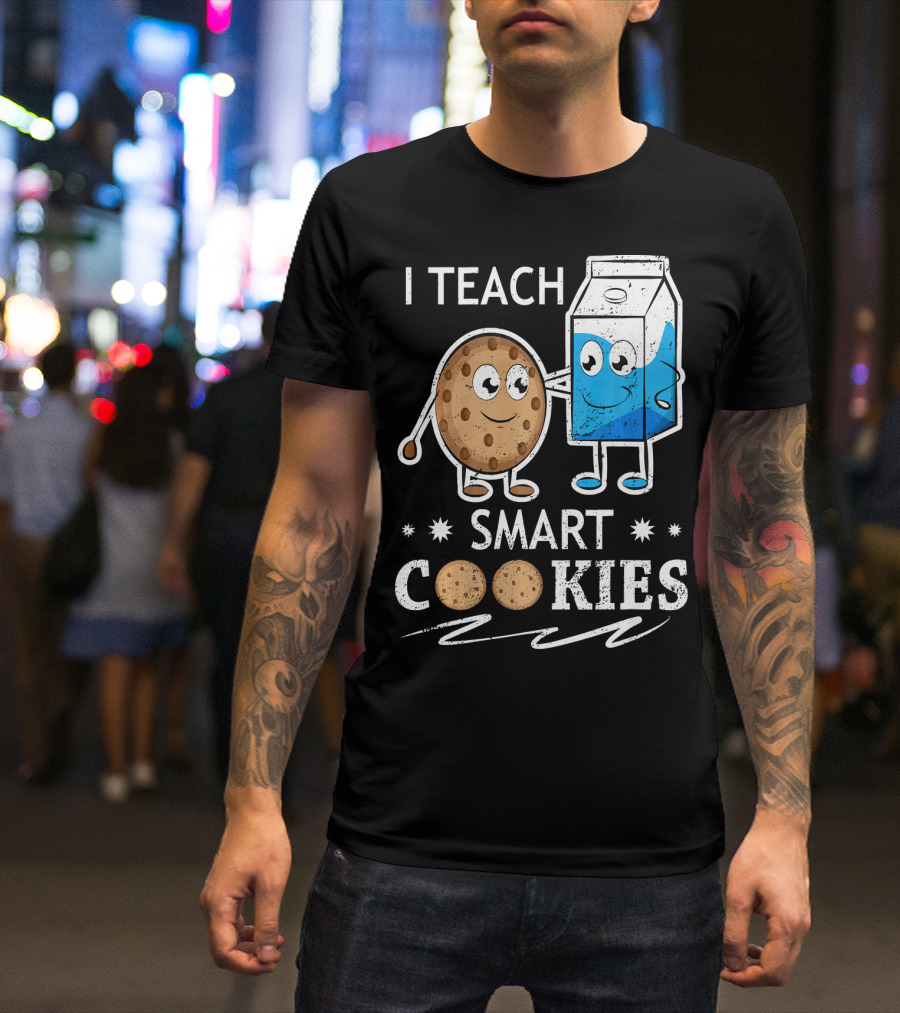 I Teach Smart Cookies Milk And Cookie Friendship T-Shirt
