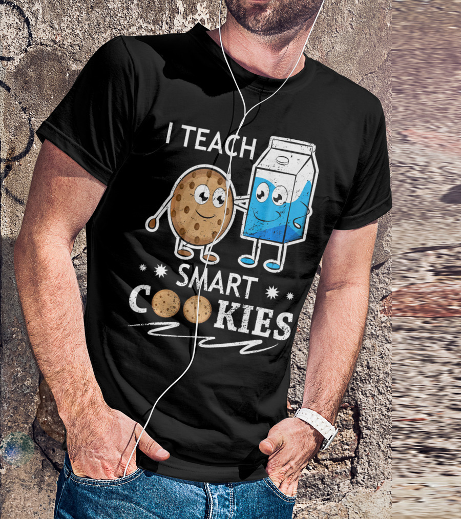 I Teach Smart Cookies Milk And Cookie Friendship T-Shirt
