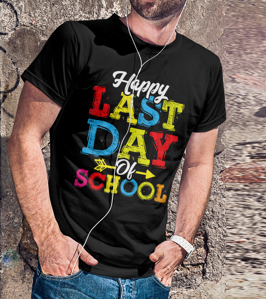 Happy Last Day Of School Colorful T-Shirt