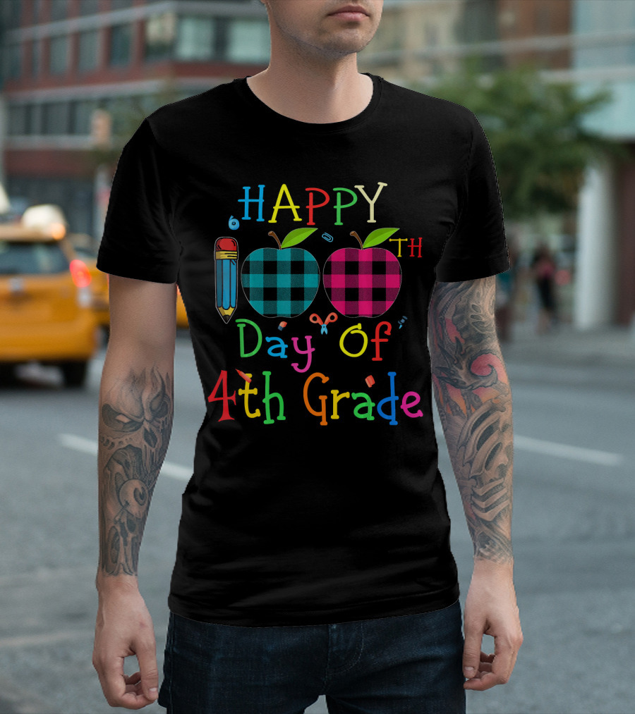 Happy 100th Day Of 4th Grade Buffalo Plaid Apples And Pencil T-Shirt