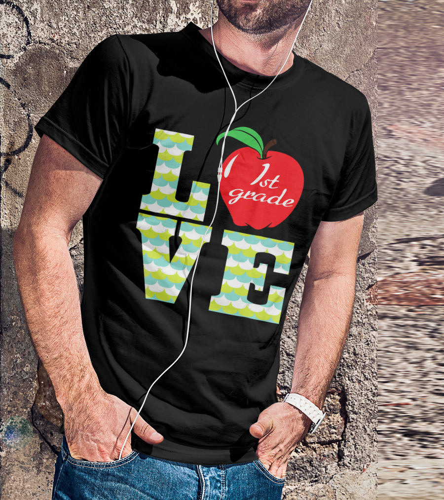 Love 1st Grade Apple T-Shirt