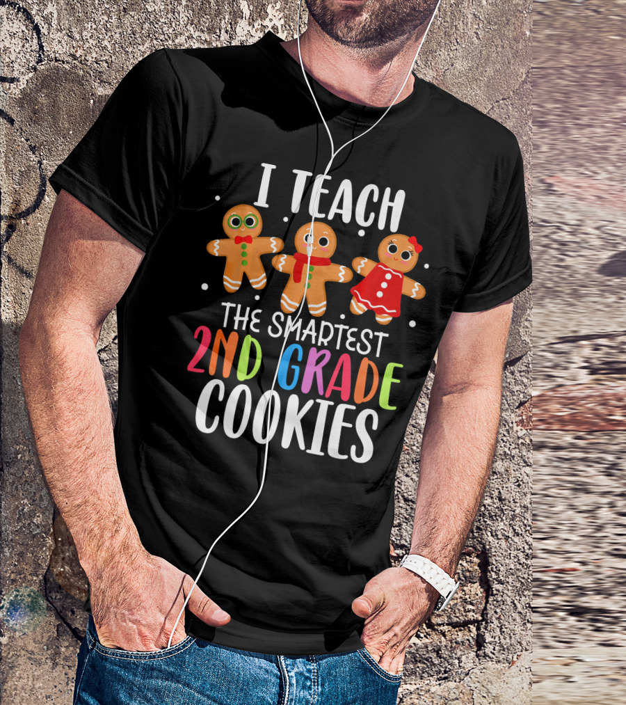 I Teach The Smartest 2nd Grade Cookies With Gingerbread Figures T-Shirt