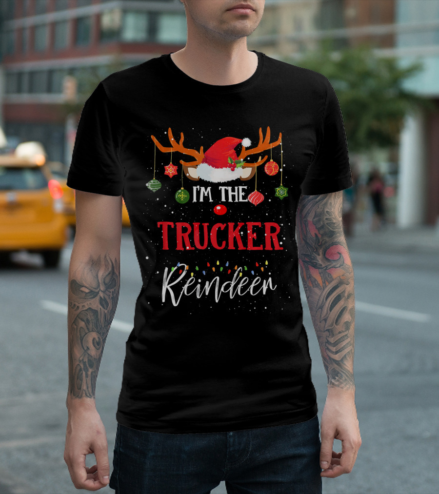 I'm The Trucker Reindeer Christmas Lights Santa Hat Antlers Ornaments T-Shirt