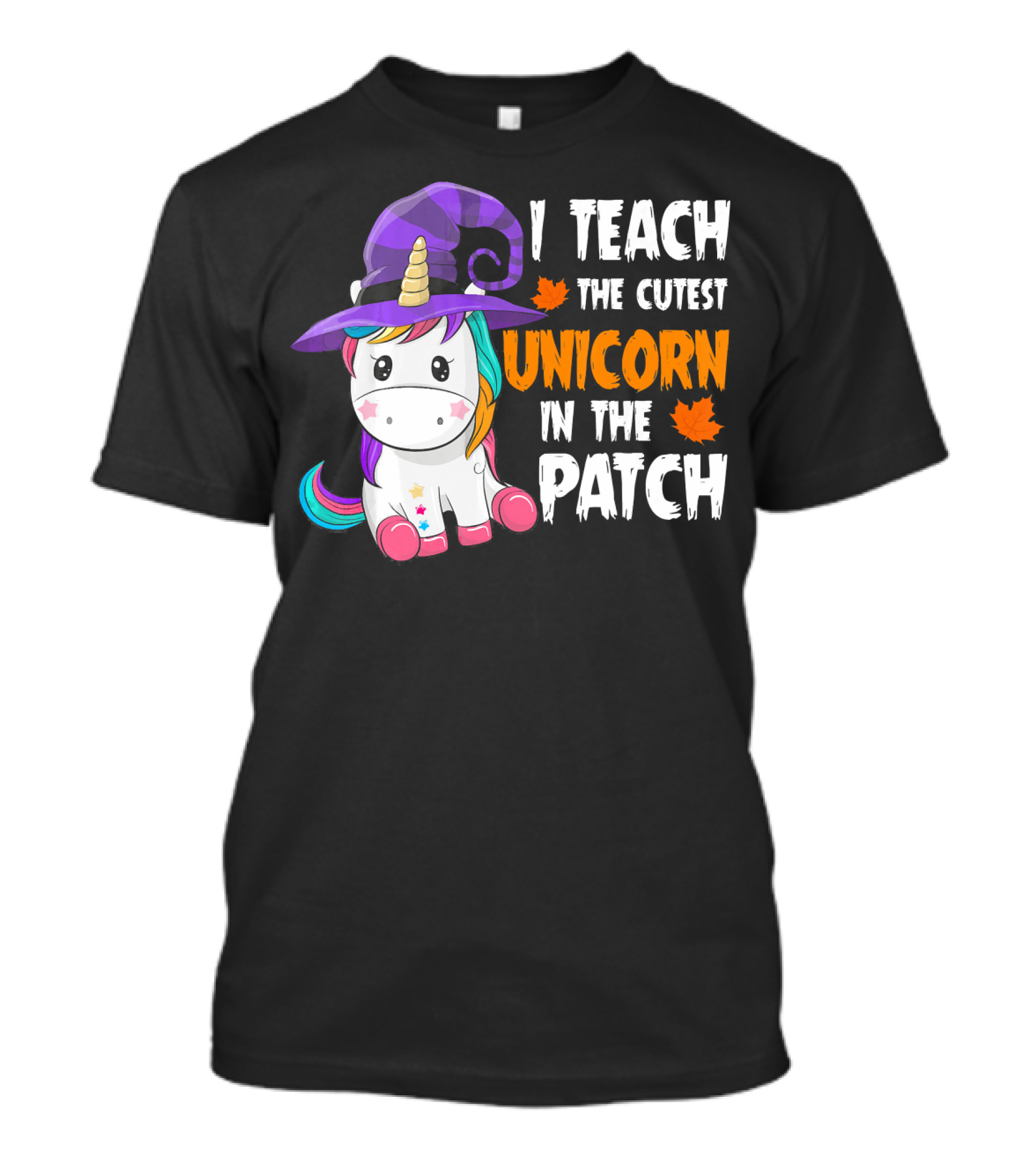 I Teach The Cutest Unicorn In The Patch With Purple Witch Hat And Maple Leaves T-Shirt