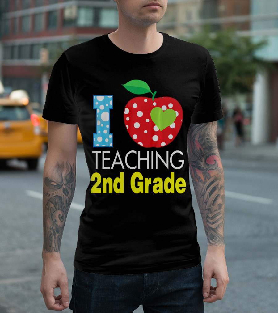 I Love Teaching 2nd Grade Polka Dot Apple Heart T-Shirt