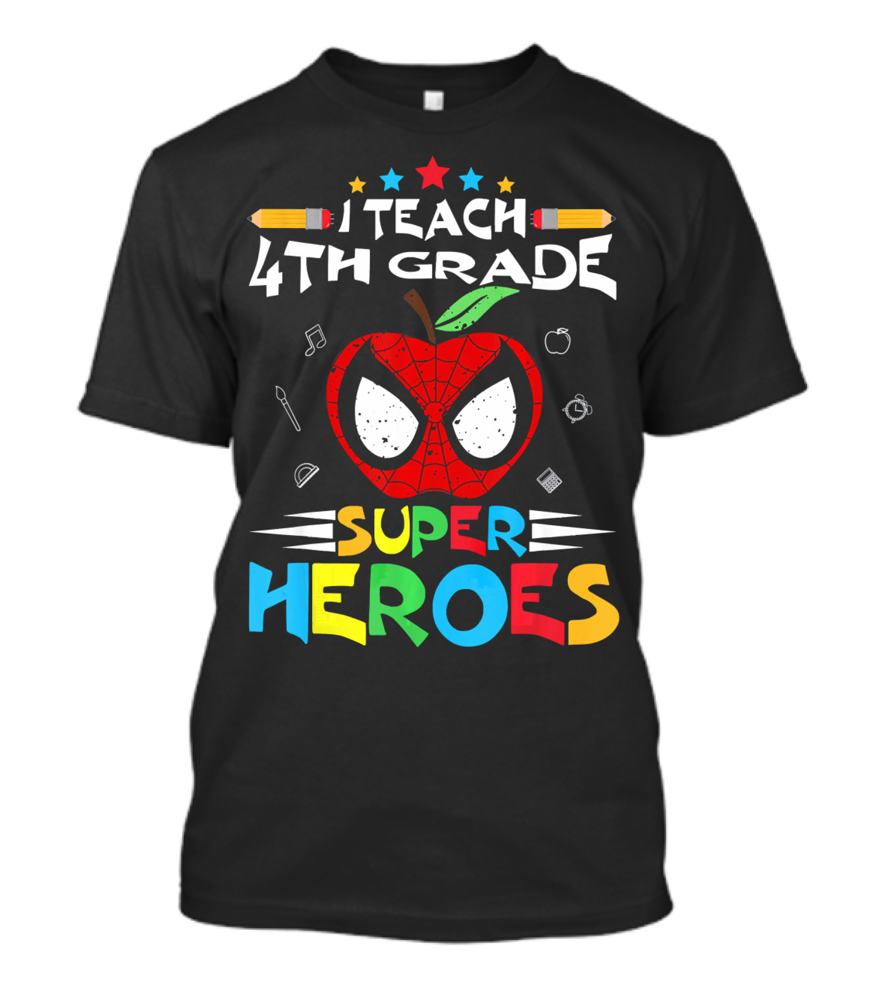 I Teach 4th Grade Super Heroes Apple Spider Mask T-Shirt