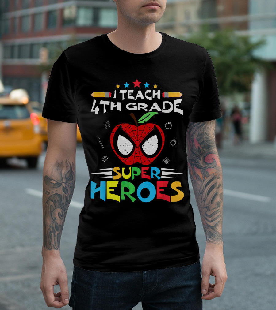I Teach 4th Grade Super Heroes Apple Spider Mask T-Shirt