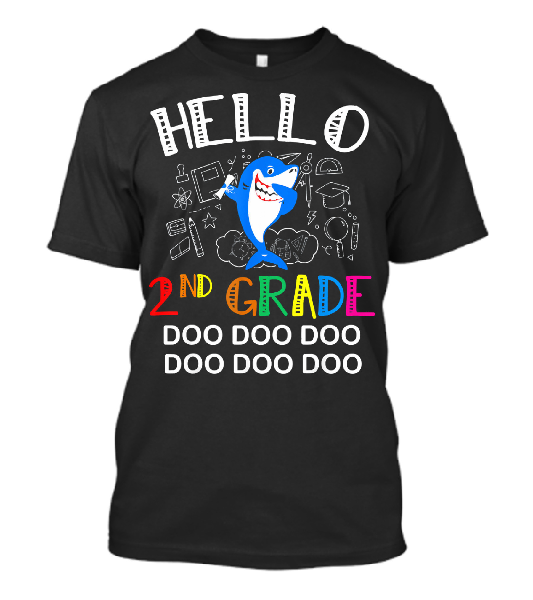 Hello 2nd Grade Doo Doo Doo Shark Teacher T-Shirt
