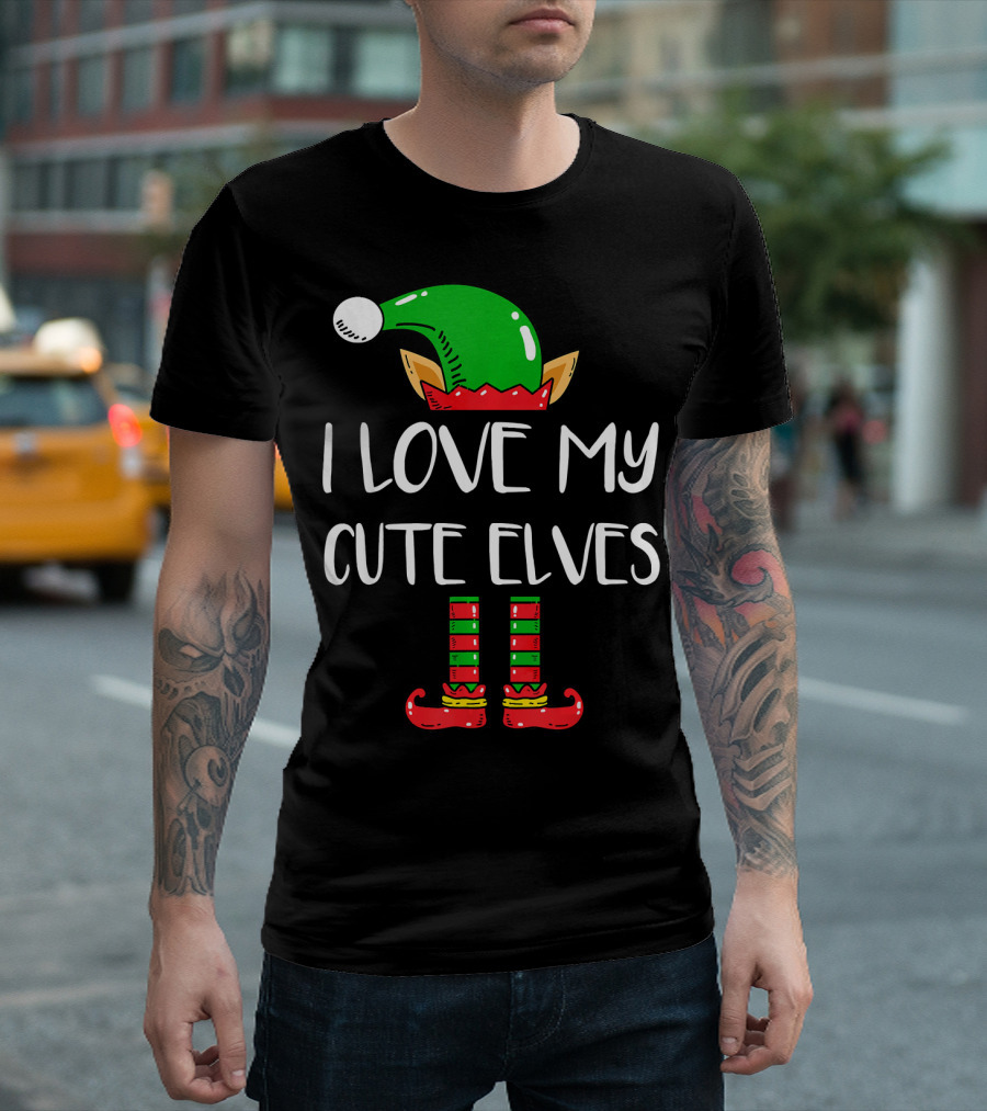 I Love My Cute Elves Christmas Outfit with Hat and Shoes T-Shirt