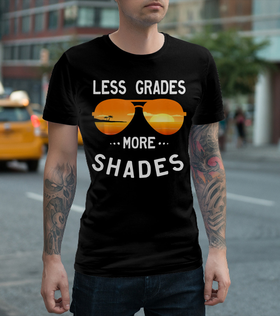 Less Grades More Shades Sunglasses Tropical Sunset Teacher T-Shirt