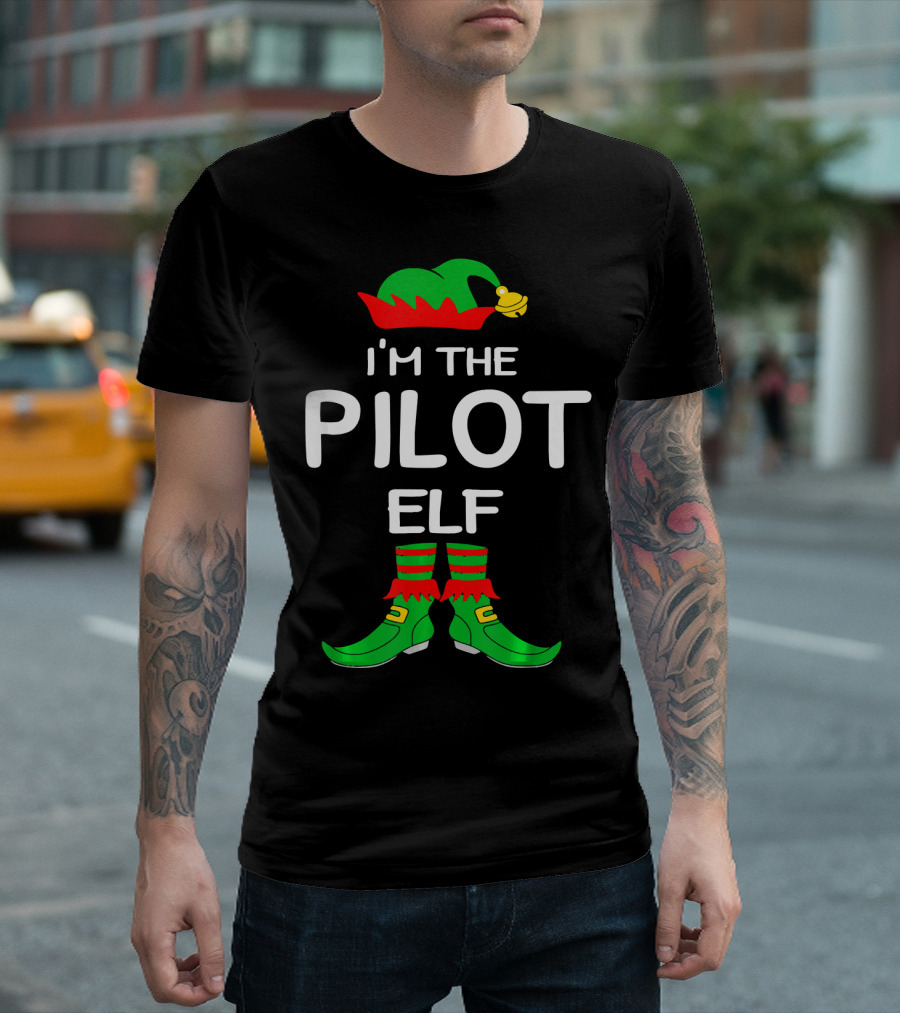 I'm The Pilot Elf Hat and Shoes Festive Costume T-Shirt