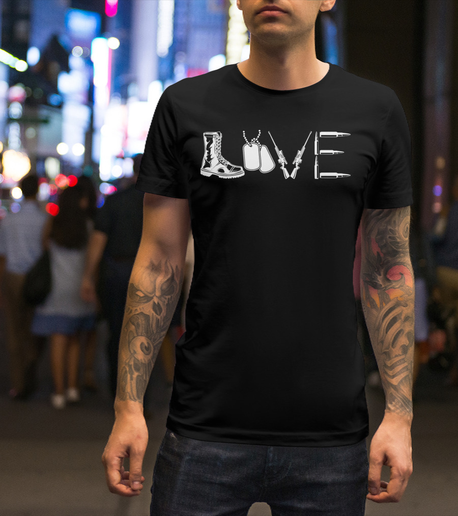 Love Army Veteran Soldier Boot Dog Tag Rifle Ammo T-Shirt