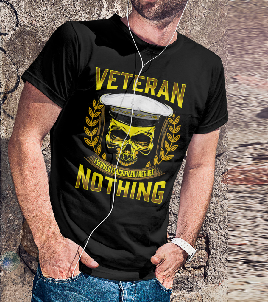 Veteran Skull Served Sacrificed Regret Nothing T-Shirt
