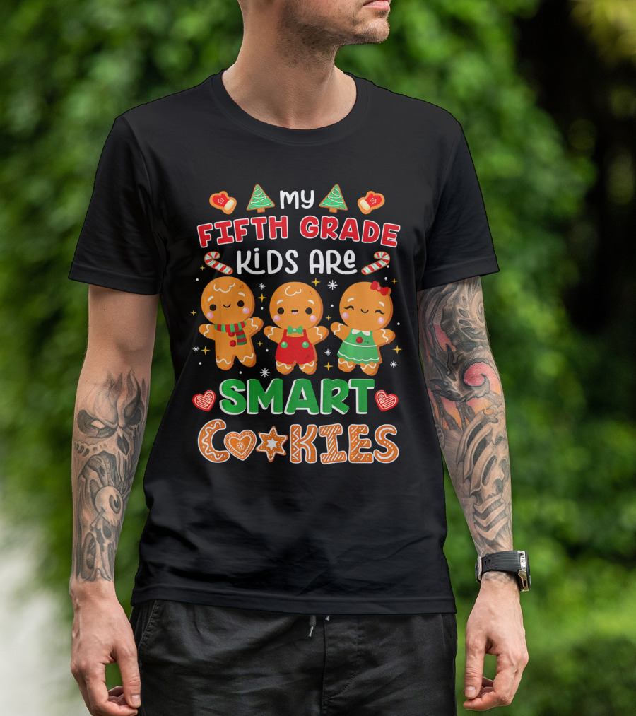 My Fifth Grade Kids Are Smart Cookies Gingerbread Christmas Candy Canes Hearts T-Shirt