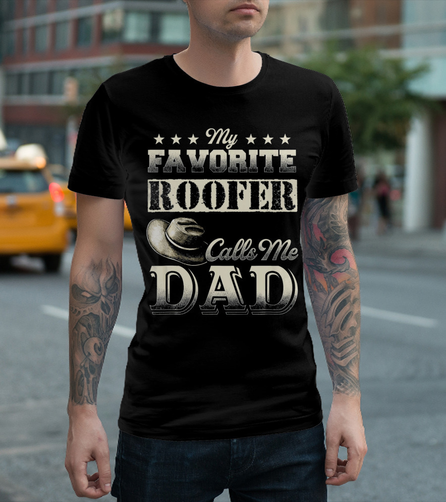 My Favorite Roofer Calls Me Dad Vintage Style With Cowboy Hat T-Shirt