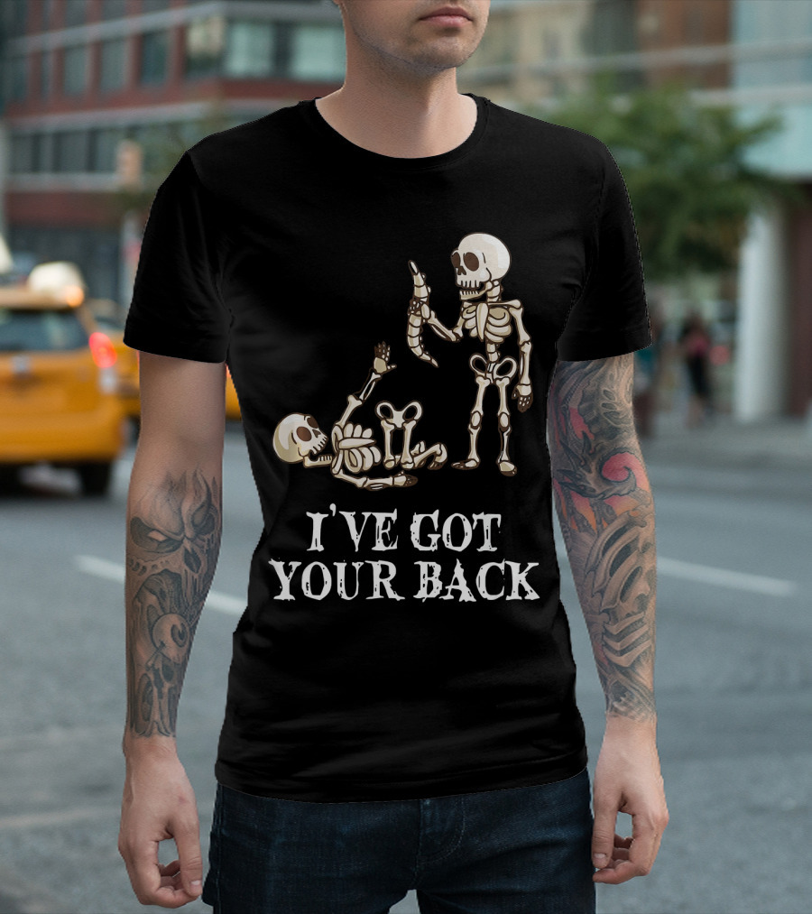 I've Got Your Back Skeleton Massage Spa Therapist Masseuse Nurse Ske T-Shirt