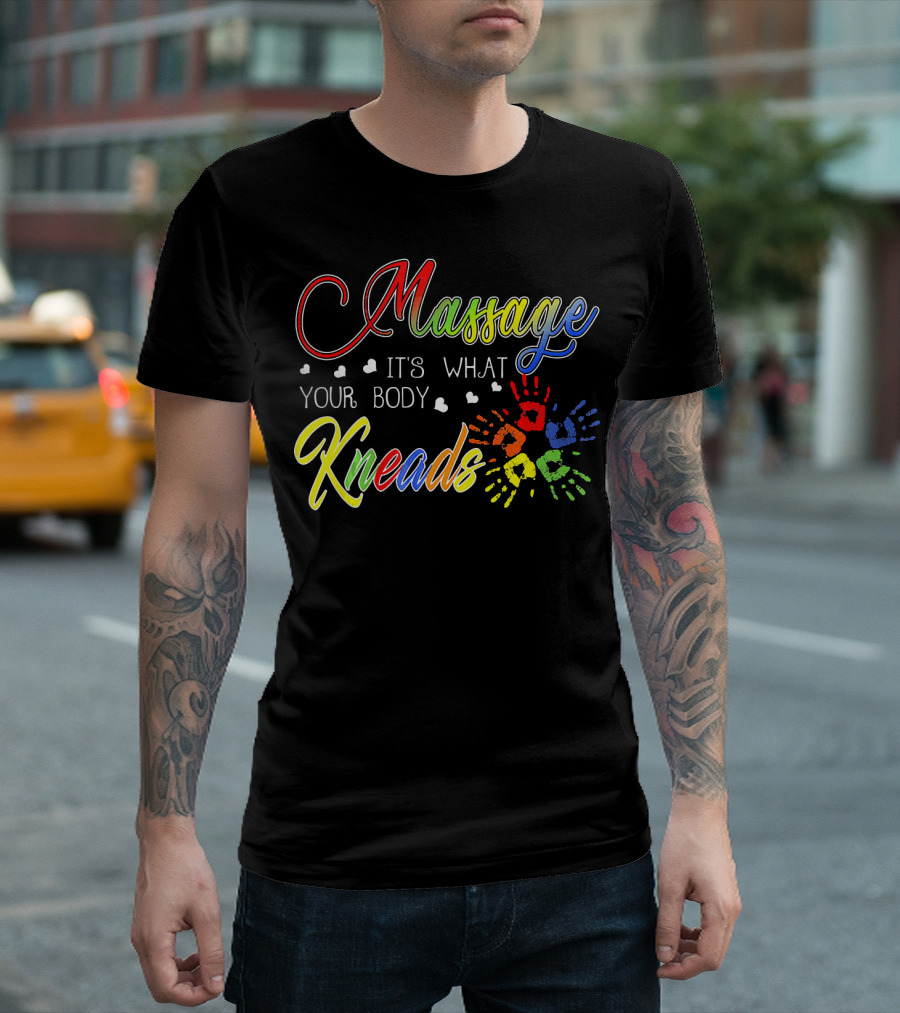 Massage It's What Your Body Kneads Colorful Handprints T-Shirt