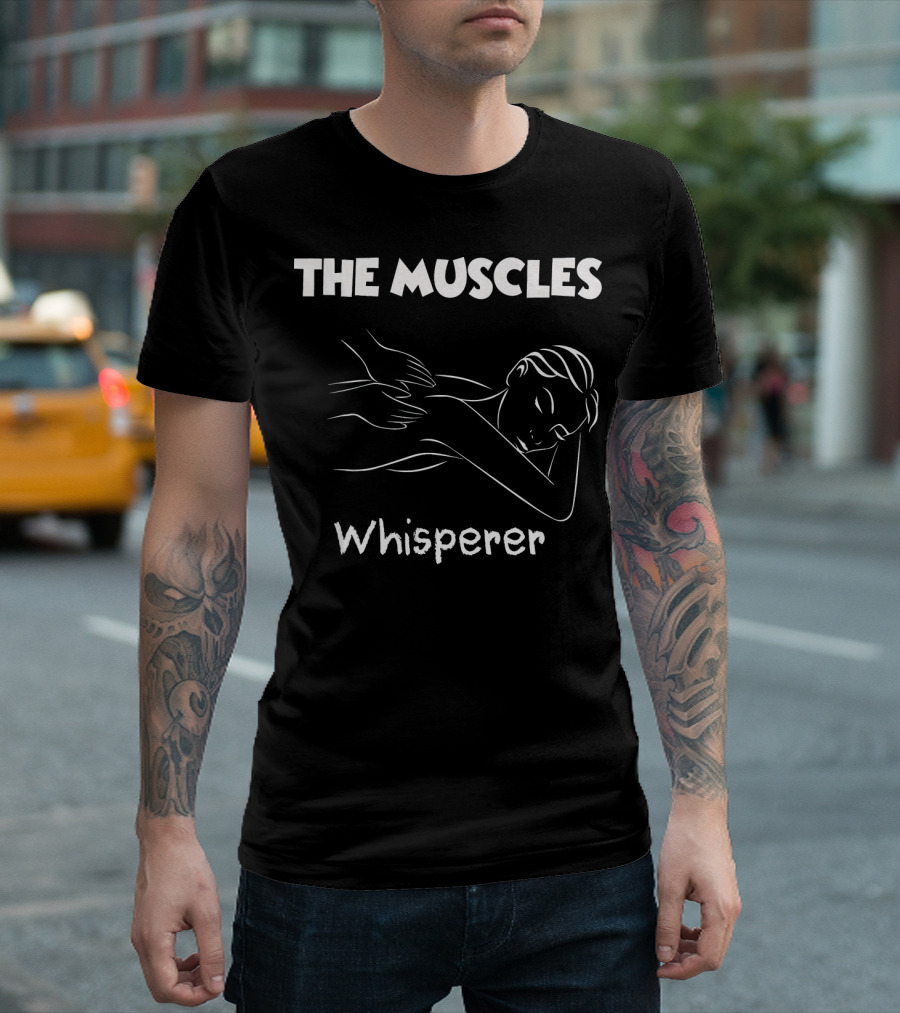 The Muscles Whisperer Massage Therapy T-Shirt