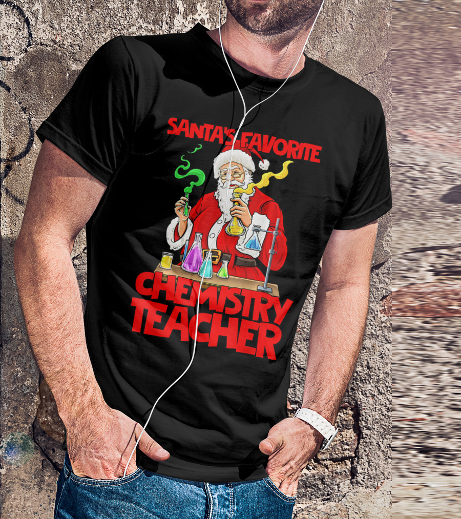 Santa's Favorite Chemistry Teacher Holiday STEM Santa Claus Mixing Chemicals T-Shirt